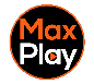 MAX PLAY